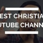 AMAZING CHRISTIAN YOUTH YOUTUBE CHANNELS TO FOLLOW