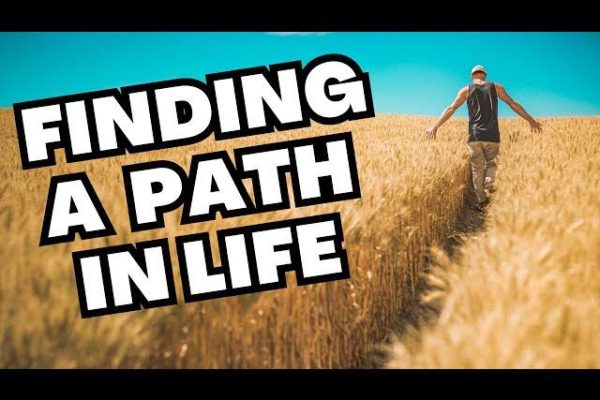 Finding Your Path in Life: A Guide for Young Adults