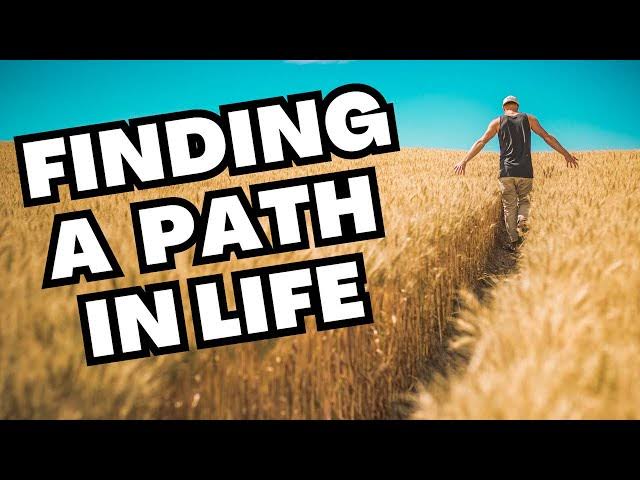 Finding Your Path in Life: A Guide for Young Adults